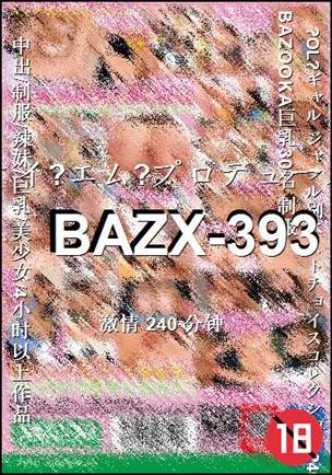 BAZX-393